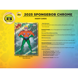 2025 Topps Chrome Spongebob 25th Anniversary Hobby 12 Box Case